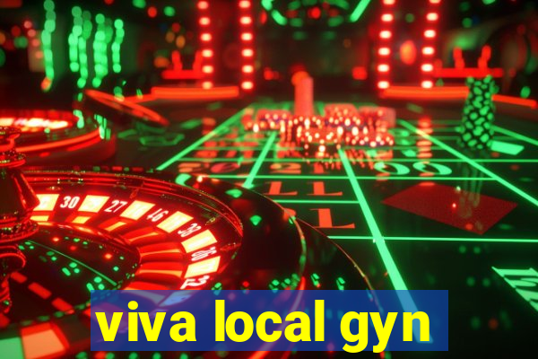 viva local gyn